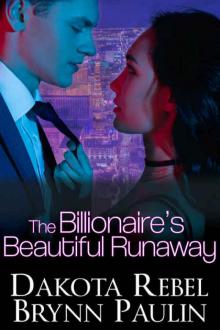 The Billionaire's Beautiful Runaway Read online