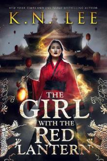 The Girl with the Red Lantern: An Epic Fantasy Adventure (The Shadow Lord's War Book 1) Read online