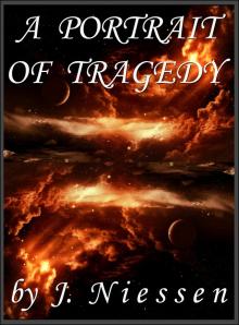 A Portrait of Tragedy (Chapter 4) Read online