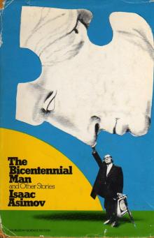 The Bicentennial Man and Other Stories Read online