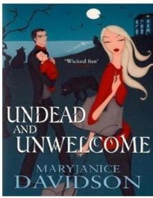 Undead and Unwelcome Read online