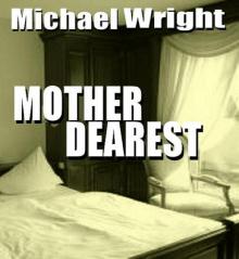 Mother Dearest Read online