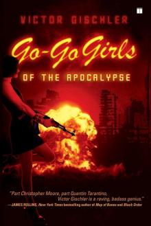 Go-Go Girls of the Apocalypse Read online