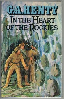 In the Heart of the Rockies: A Story of Adventure in Colorado Read online
