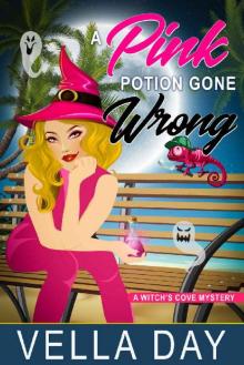 A Pink Potion Gone Wrong Read online