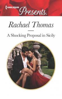 A Shocking Proposal In Sicily (HQR Presents) Read online