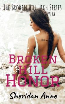 Broken Hill Honor: The Broken Hill High Series (Novella 5.5) Read online