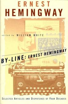 By-Line Ernest Hemingway Read online
