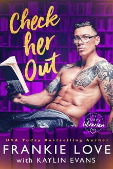 Check Her Out (His Curvy Librarian Book 2) Read online