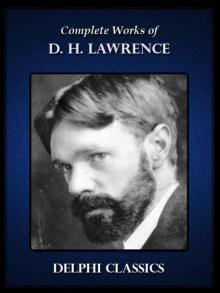 Complete Works of D.H. Lawrence Read online