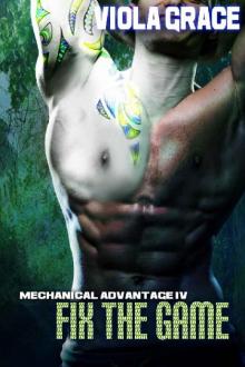 Fix the Game (Mechanical Advantage Book 4) Read online