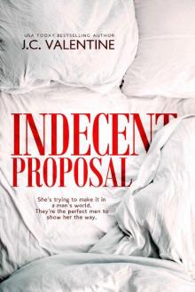 Indecent Proposal: A Reverse Harem Romance Read online