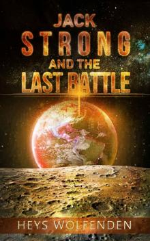 Jack Strong and The Last Battle Read online
