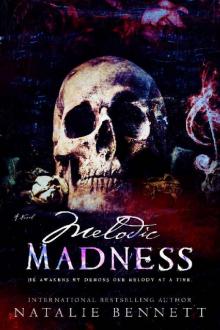 Melodic Madness Read online