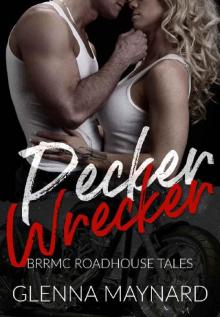 Pecker Wrecker (BRRMC Roadhouse Tales Book 2) Read online