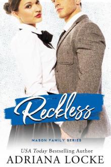 Reckless (The Mason Family Series Book 3) Read online