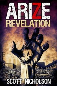 Revelation: A Post-Apocalyptic Zombie Thriller (Arize Book 2) Read online