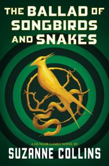 The Ballad of Songbirds and Snakes Read online