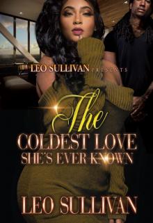 The Coldest Love She's Ever Known Read online