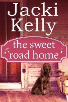 The Sweet Road Home Read online