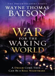 The War for the Waking World Read online