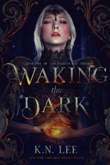Waking the Dark Read online