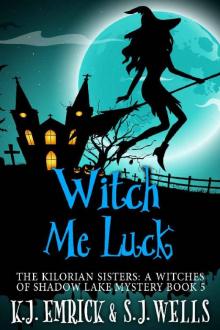 Witch Me Luck Read online