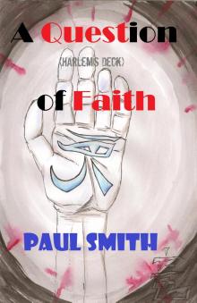 A Question of Faith (Harlem's Deck 9) Read online