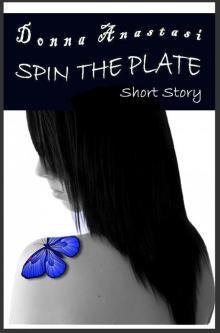 Spin the Plate Short Story Read online