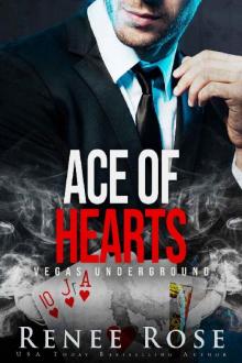 Ace of Hearts: A Mafia Romance (Vegas Underground) Read online