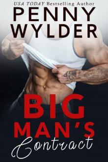 BIG MAN'S CONTRACT (A Bad Boy Second Chance Romance) Read online