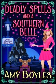 Deadly Spells and a Southern Belle Read online