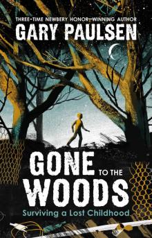 Gone to the Woods Read online