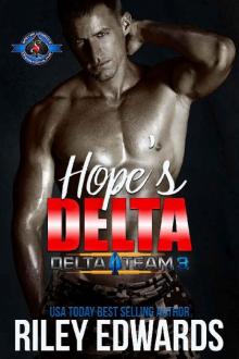 Hope's Delta (Special Forces: Operation Alpha) (Delta Team Three Book 5) Read online