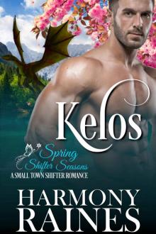 Kelos: Spring (Shifter Seasons Book 4) Read online