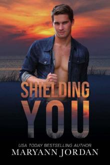 Shielding You (Baytown Boys Book 13) Read online
