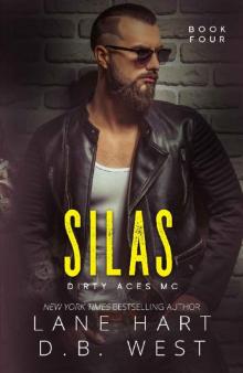 Silas (Dirty Aces MC Book 4) Read online