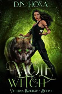 Wolf Witch (Victoria Brigham Book 1) Read online