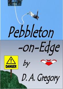 Pebbleton-On-Edge Read online