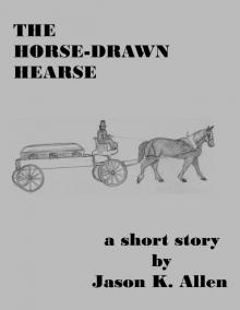 The Horse-Drawn Hearse Read online