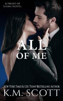 All of Me (Heart of Stone Book 11) Read online