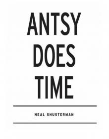 Antsy Does Time Read online