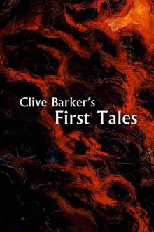 Clive Barker's First Tales Read online