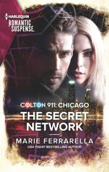 Colton 911--The Secret Network Read online