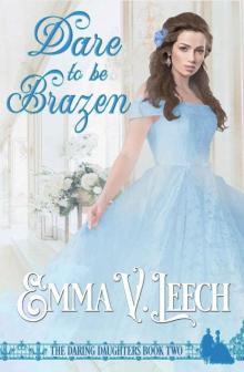 Dare to be Brazen (Daring Daughters Book 2) Read online