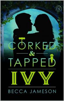 Ivy (Corked and Tapped Book 7) Read online