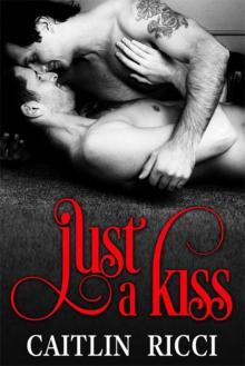 Just a Kiss Read online