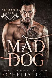 Mad Dog (Second Skin Book 1) Read online