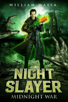 Night Slayer: Midnight War Read online