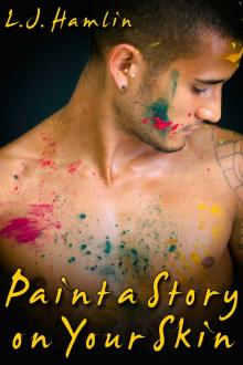 Paint a Story on Your Skin Read online